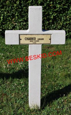 CHARKO Lukane
Décès 06.1940 Pierrepont (54)
Inhumation 24.06.1964 - Tombe 71
Armée Polonaise
copyright Frania 
